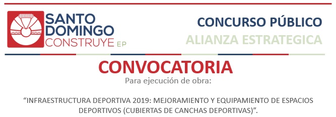 CONVOCATORIA – INFRAESTRUCTURA DEPORTIVA 2019: MEJORAMIENTO Y EQUIPAMIENTO DE ESPACIOS DEPORTIVOS (CUBIERTAS DE CANCHAS DEPORTIVAS)