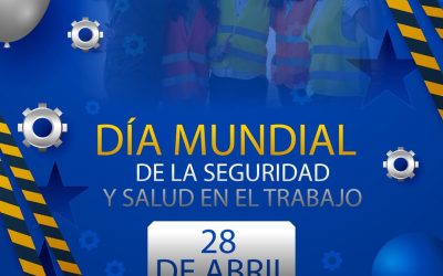 Eʟ Dɪ́ᴀ Mᴜɴᴅɪᴀʟ ᴅᴇ ʟᴀ Sᴇɢᴜʀɪᴅᴀᴅ ʏ ʟᴀ Sᴀʟᴜᴅ ᴇɴ ᴇʟ Tʀᴀʙᴀᴊᴏ promueve el trabajo se…