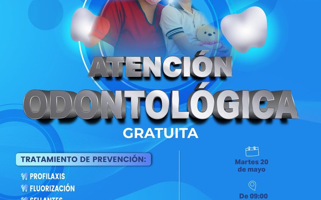 Este martes 20 de mayo, brindaremos Atenciones Gratuitas de Odontología  en la P…
