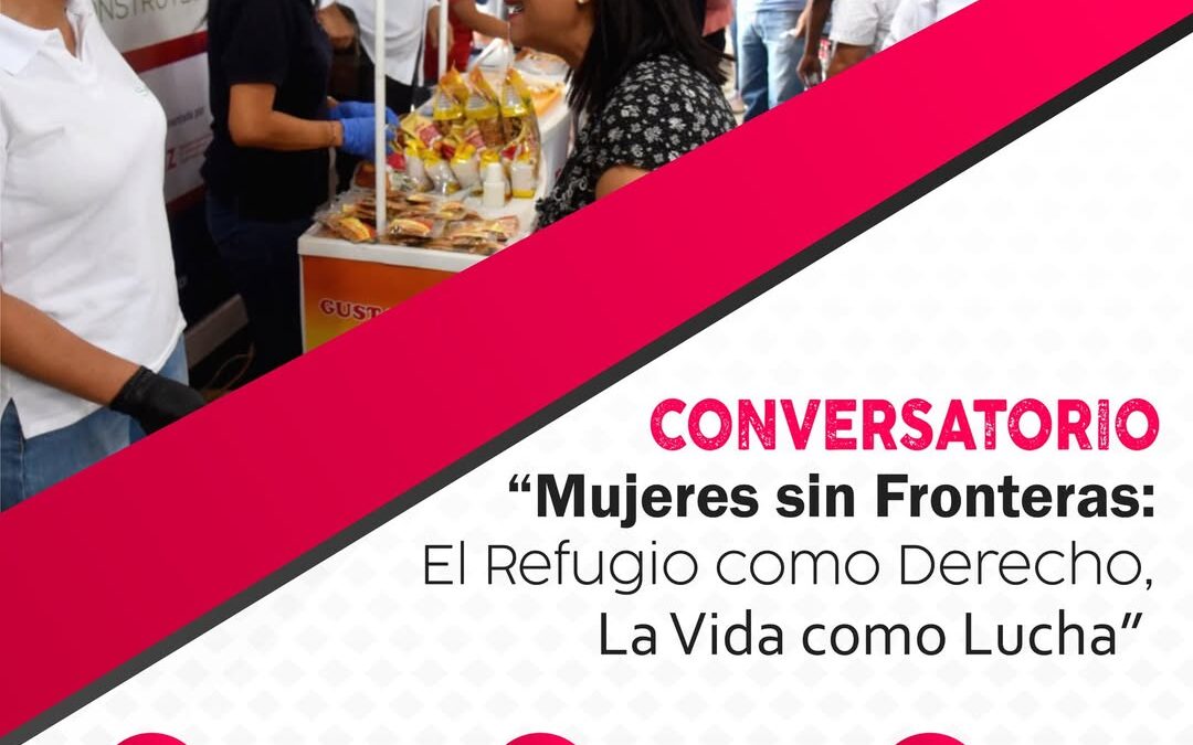 Mujeres valiosas y aguerridas  un evento de unidad y compartir 

CONVERSATORIO  …