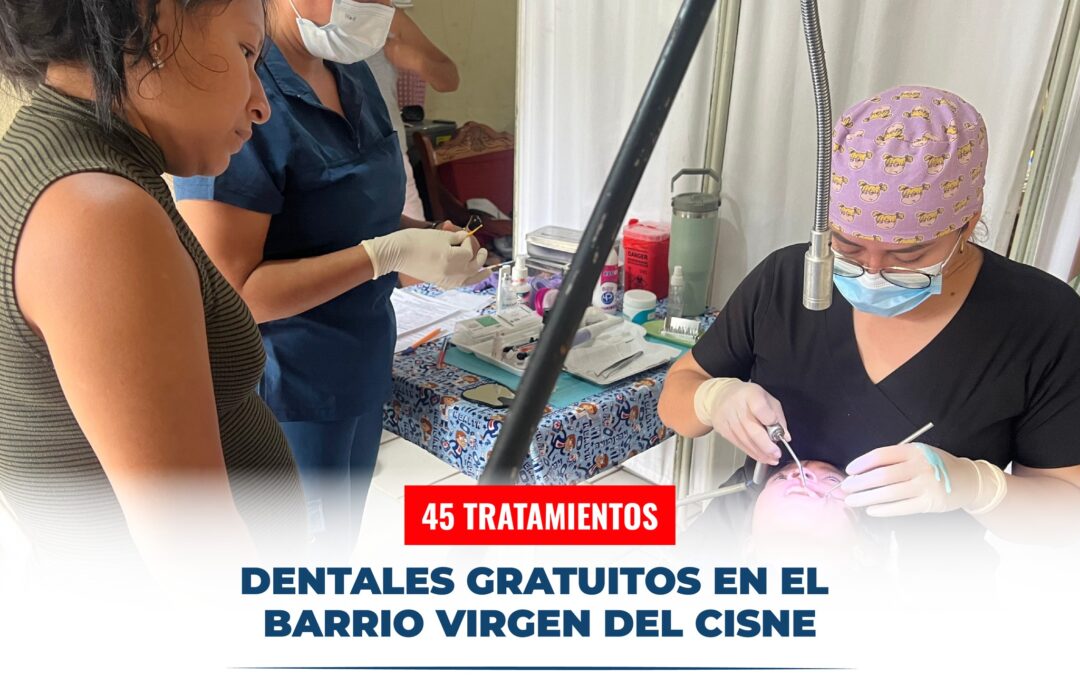 Atenciones Odontológicas gratuitas para habitantes del Barrio Virgen del Cisne  …