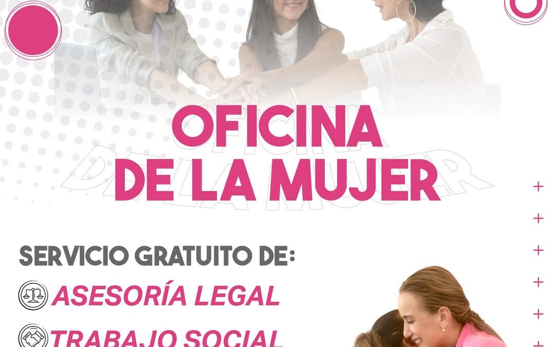 La Oficina de la Mujer ofrece servicios gratuitos de asesoría legal, trabajo soc…