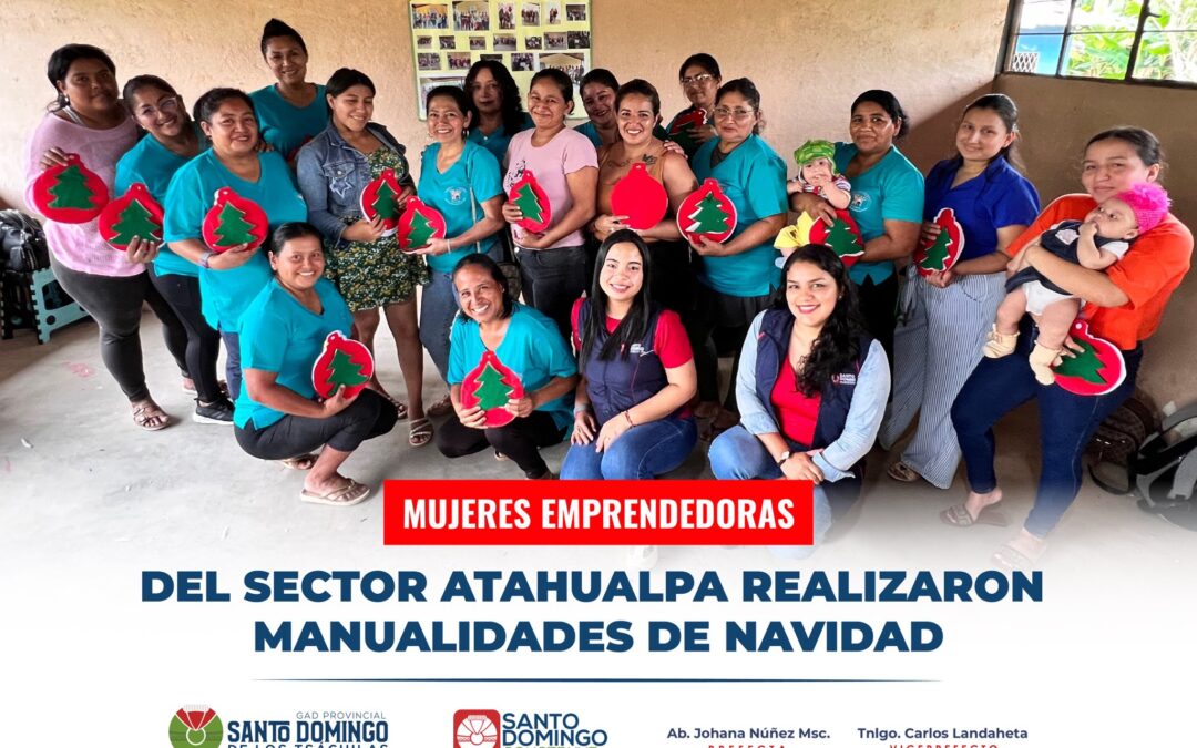 ¡Manos creativas en acción! 

Las mujeres emprendedoras del sector Atahualpa se…