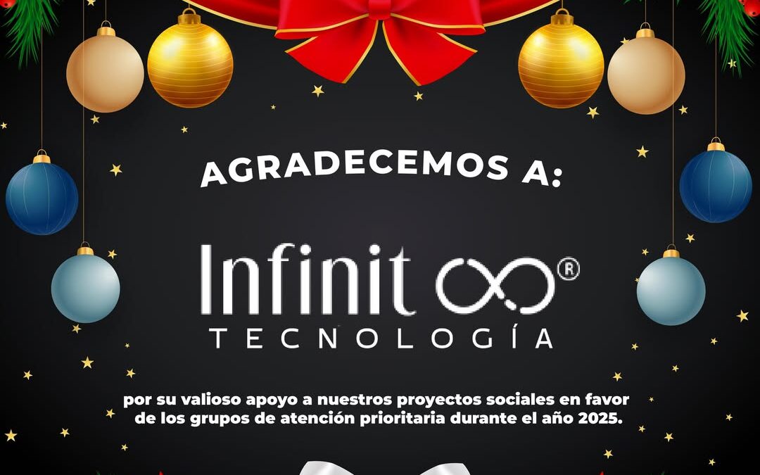 Expresamos nuestro más sincero agradecimiento Infinit Tecnología por su valioso …