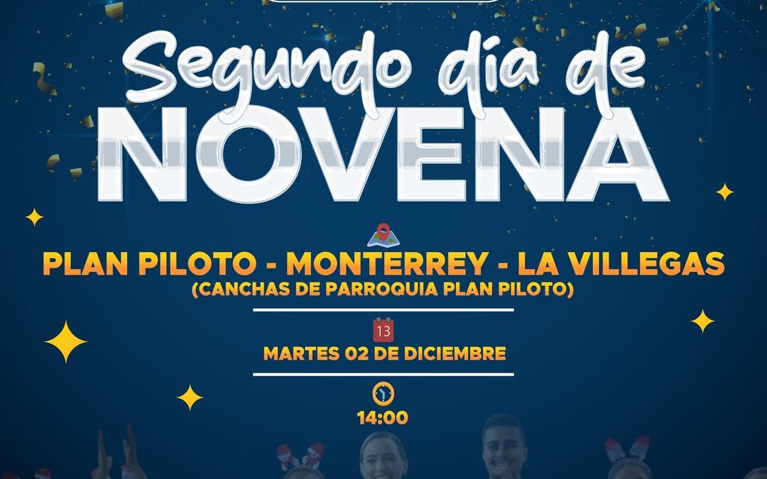 Segundo Día de Novena en Plan Piloto 

Con gran alegría vivimos el segundo día …