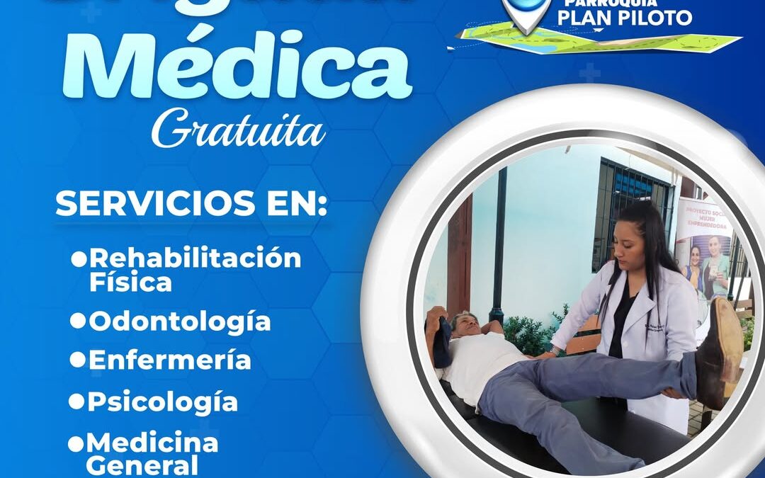 BRIGADA MÉDICA GRATUITA 
 Parroquia Plan Piloto
 Miércoles 4 de febrero

Pensan…