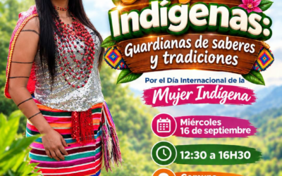 Mujeres Indígenas: Guardianas de Saberes y Tradiciones 

𝗣𝗿𝗼𝘆𝗲𝗰𝘁𝗼 𝗠𝘂𝗷𝗲𝗿𝗲𝘀 𝗘𝗺𝗽𝗿𝗲…
